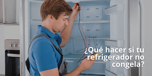 ¿Qué hacer si tu refrigerador no congela?