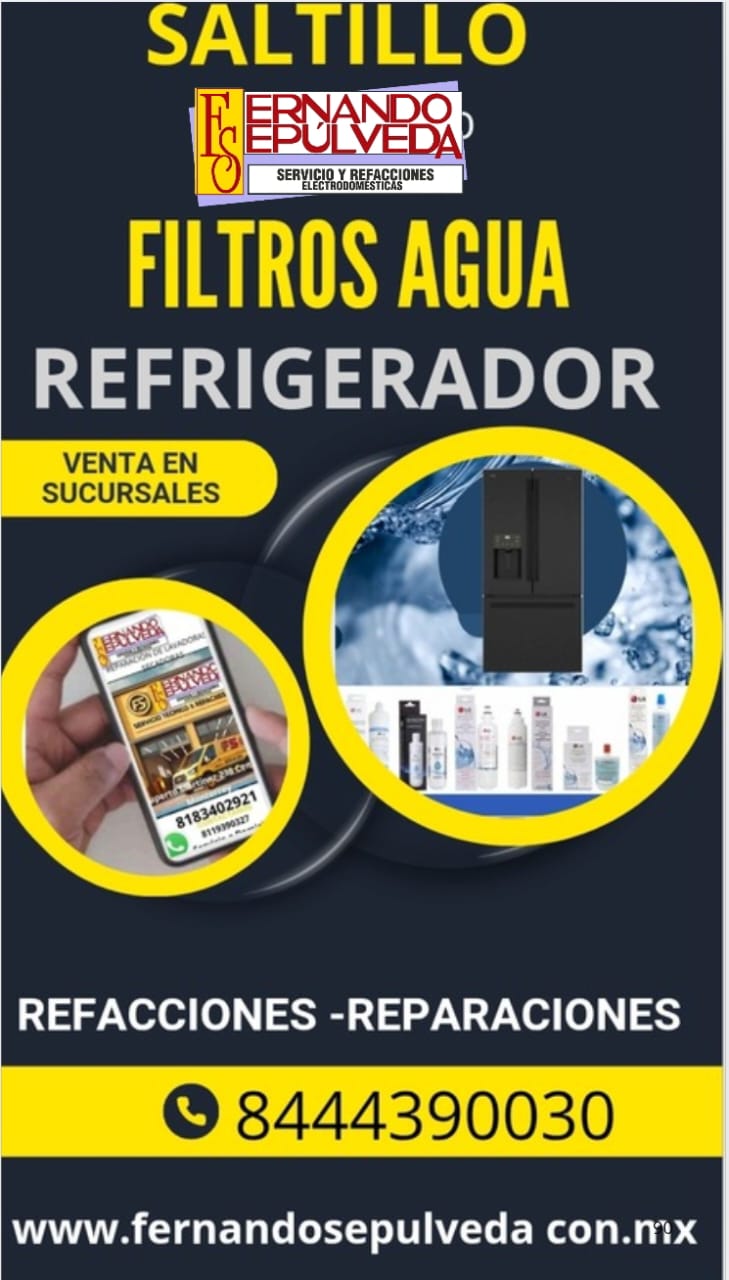 Filtros de Agua para Refrigerador Refacciones y Reparaciones Saltillo