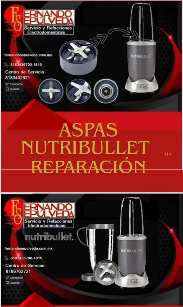 Refacciones de Nutribullet